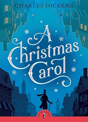 A Christmas Carol (Puffin Classics) by Charles Dickens