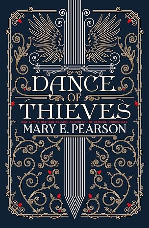 Dance of Thieves (Dance of Thieves, 1) By Mary E Pearson