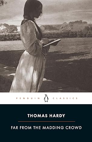 Far from the Madding Crowd (Penguin Popular Classics) By Thomas Hardy