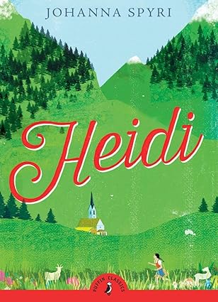 Heidi (Puffin Classics) By Johanna Spyri