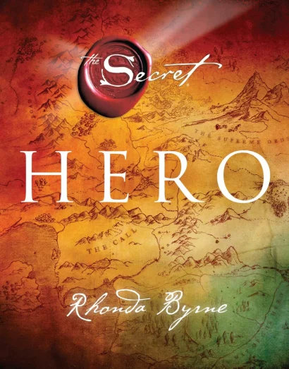 Hero The Secret By Rhonda Byrne