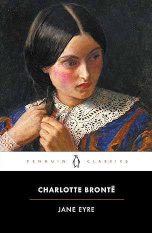 Jane Eyre (Penguin Classics) By Charlotte Brontë