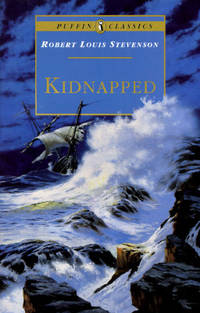 Kidnapped (Puffin Classics) By Robert Louis Stevenson