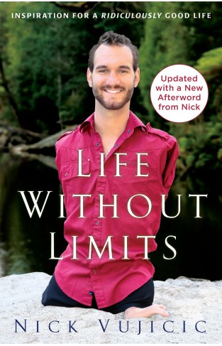 Life Without Limits Book By Nick Vujicic