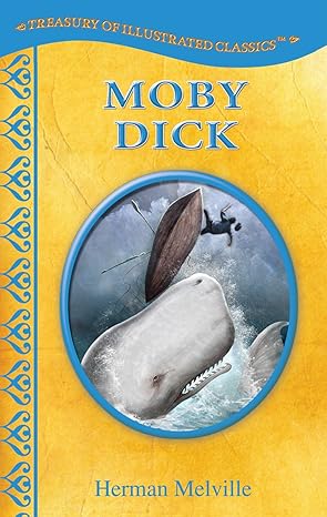 Moby Dick Treasury of Illustrated Classics By Herman Melville