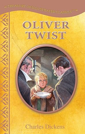 Oliver Twist Treasury of Illustrated Classics By Charles Dickens.