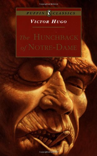 The Hunchback of Notre-Dame (Puffin Classics) By  Victor Hugo
