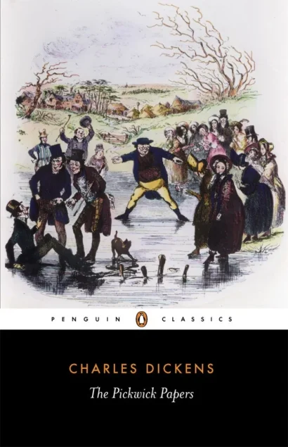 The Pickwick Papers (Penguin Classics) By Charles Dickens