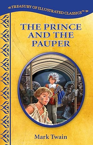 The Prince and the Pauper Treasury of Illustrated Classics by Mark Twain