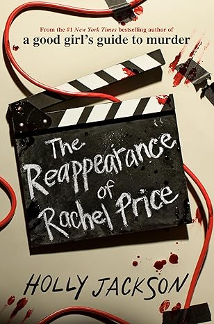 The Reappearance of Rachel Price By Holly Jackson