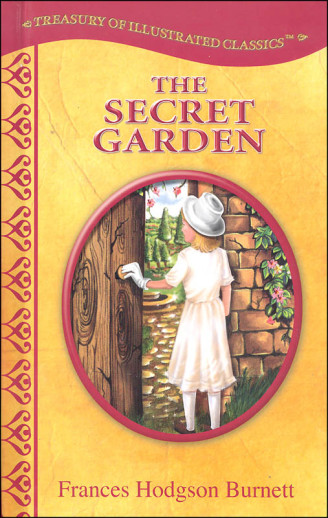 The Secret Garden Treasury of Illustrated Classics by Frances Hodgson Burnett