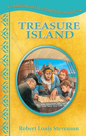 Treasure Island Treasury of Illustrated Classics by Robert Louis Stevenson