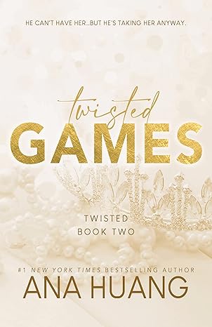Twisted Games (Twisted, 2) By Ana Huang