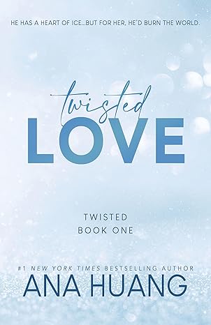 Twisted Love (Twisted, 1) By Ana Huang