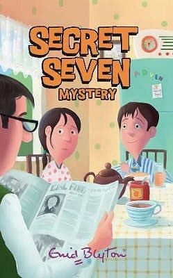 Secret Seven Mystery By: Enid Blyton
