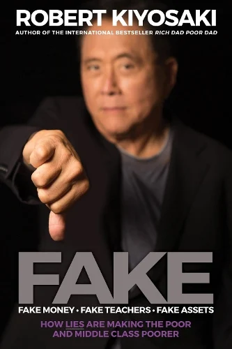 Fake Book by Robert Kiyosaki