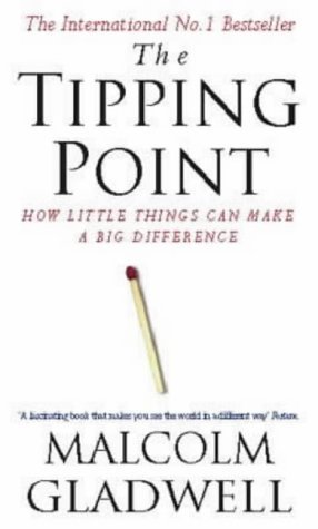 The Tipping Point: How Little Things Can Make a Big Difference Book by Malcolm Gladwell