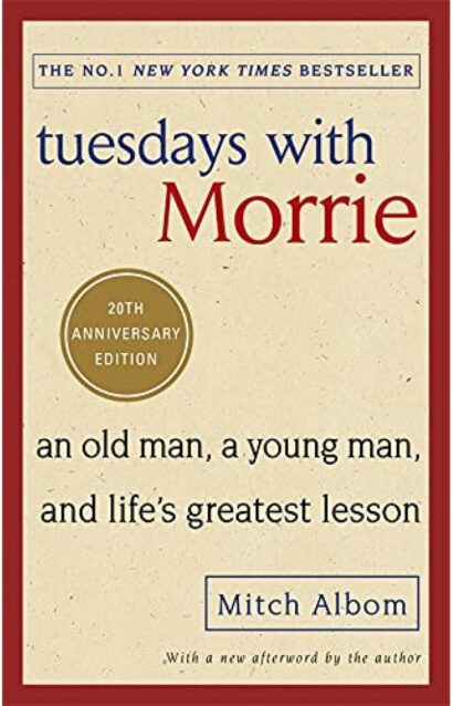 Tuesdays with Morrie by Mitch Albom | Buy Inspirational Book Online in Pakistan – RahberBooks